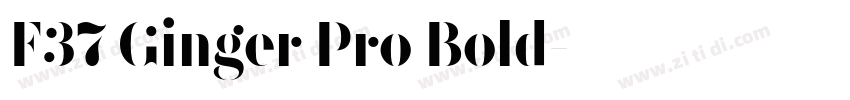 F37 Ginger Pro Bold字体转换 F37 Ginger Pro Bold字体转换